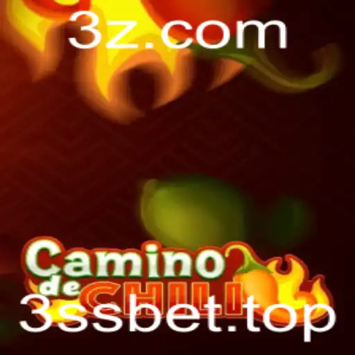 Descubra o Empolgante Jogo CaminodeChili e as Estratégias de Aposta 3ss Bet
